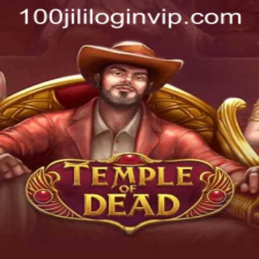 Exploring the Enigmatic World of TempleofDead and the 100jiliph VIP Login